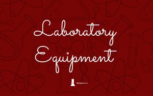 Laboratory Equipment Essentials for new labs