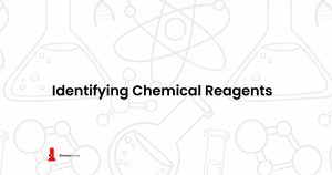Identify Chemical Reagents