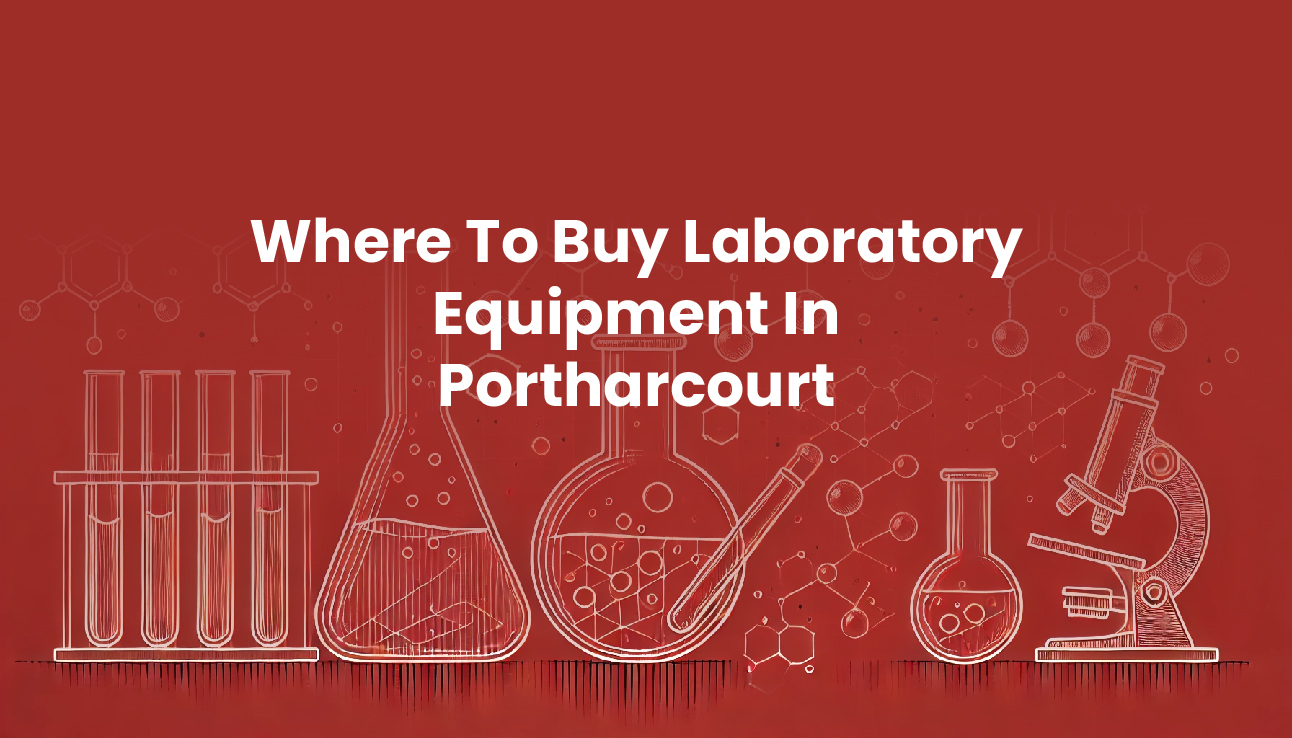 laboratory equipment shop in Port Harcourt