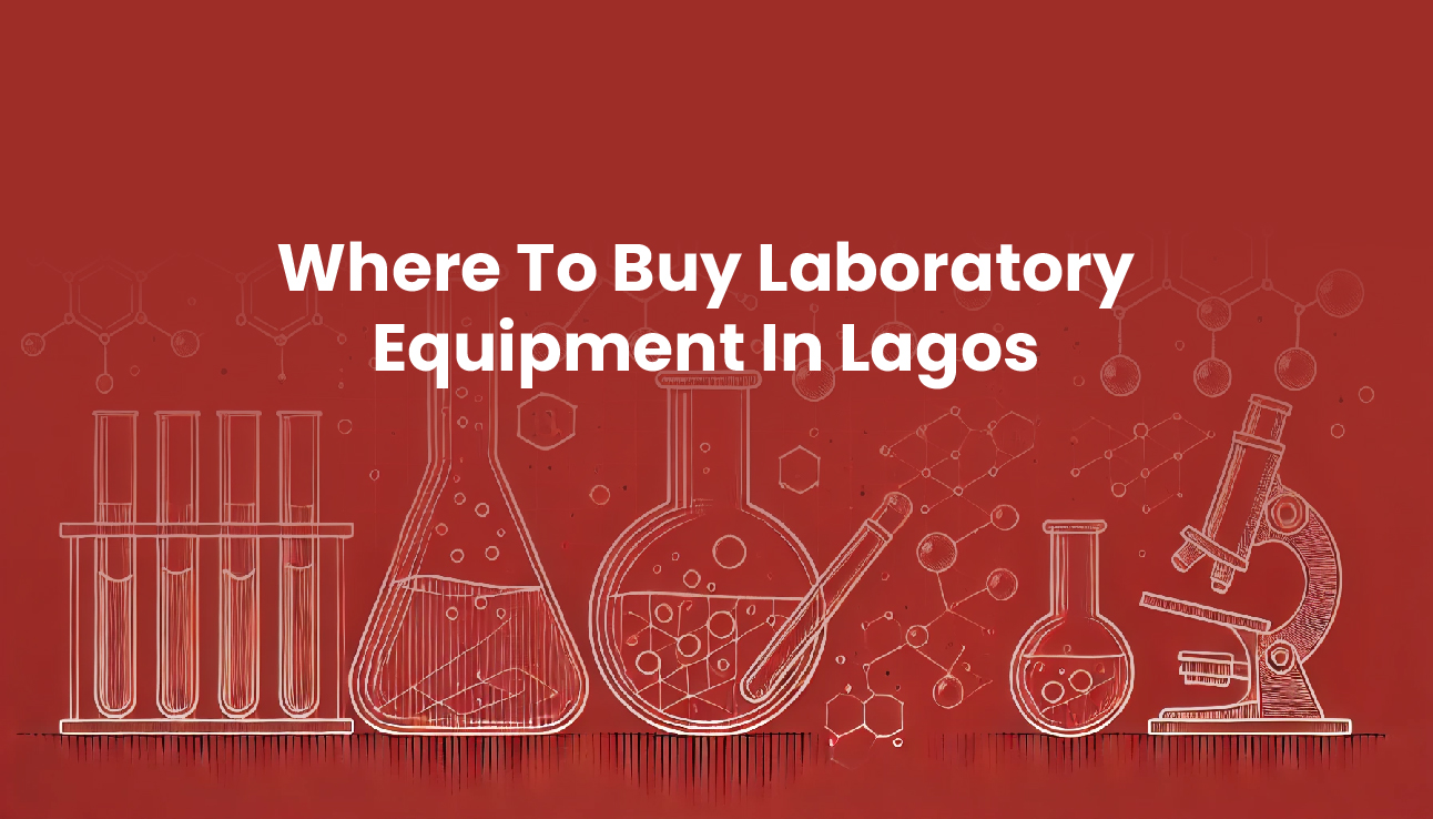 Buy Laboratory Equipment in Lagos