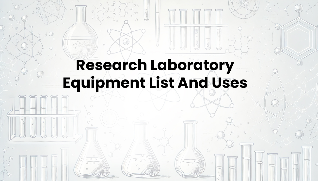 Research Laboratory Equipment