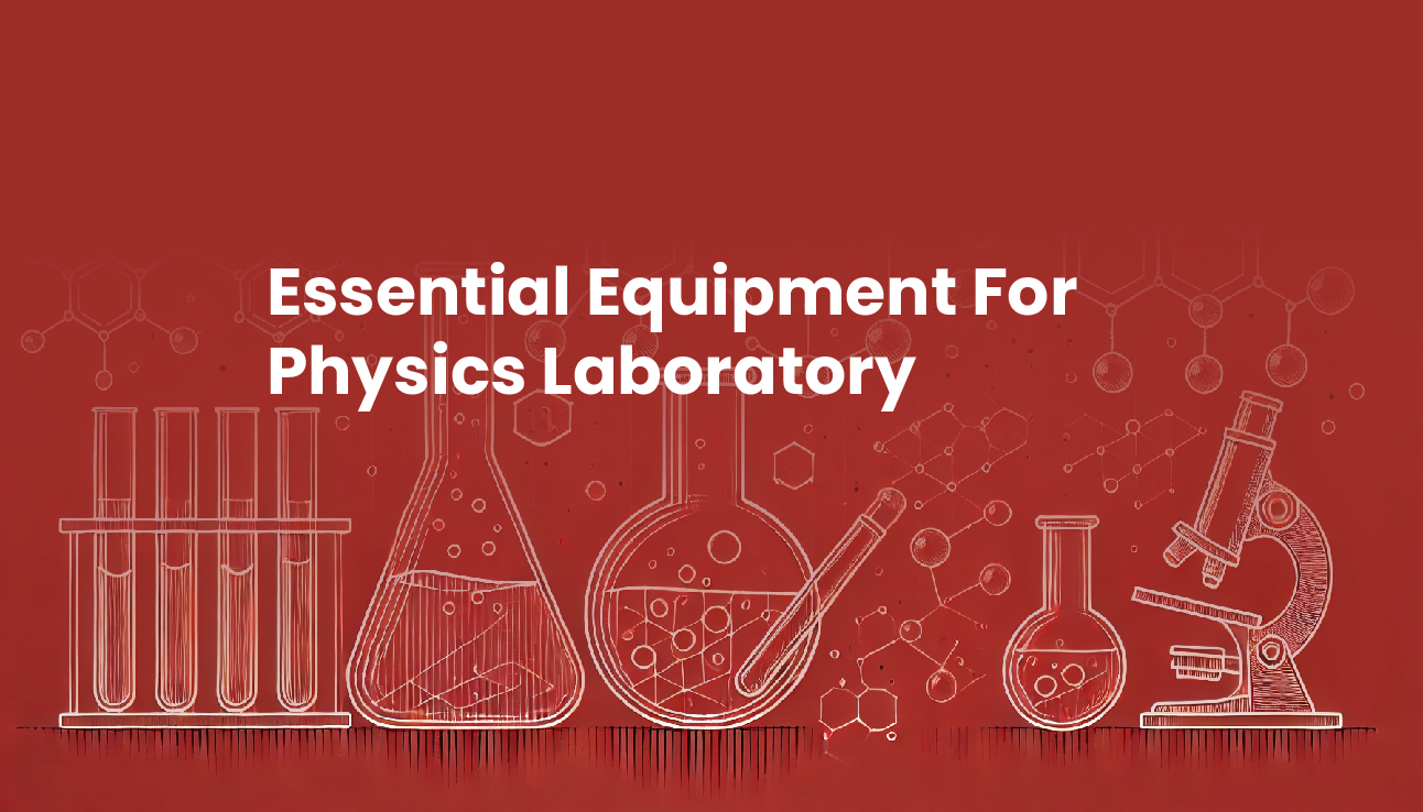 Equipment for Physics Laboratory